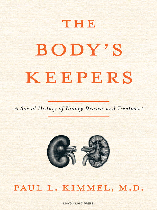 Title details for The Body's Keepers by Paul L. Kimmel - Available